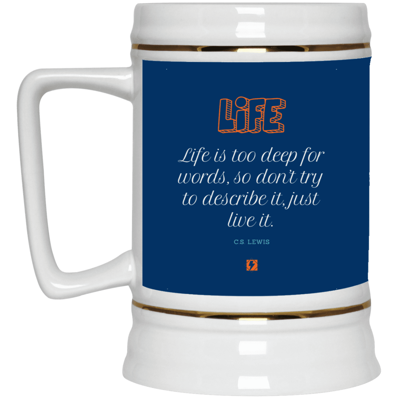 Ceramic Beer Stein Mug with inspiring CS Lewis quote: CS107 - Life is too deep for words - Color: Royal