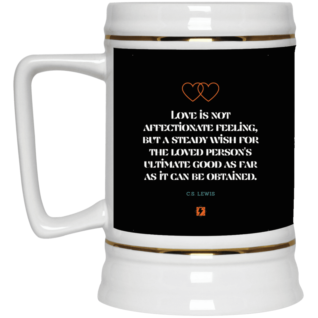 Ceramic Beer Stein Mug with inspiring CS Lewis quote: CS108 - Love is about the ultimate good - Color: Black