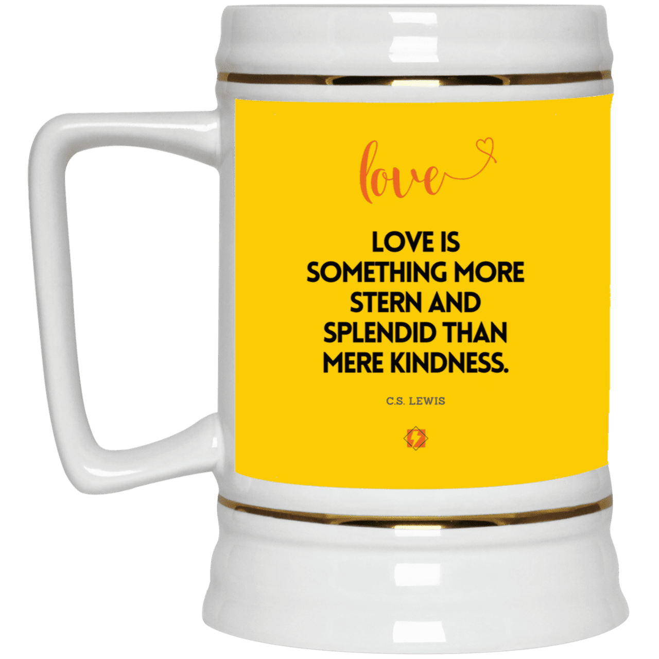 Ceramic Beer Stein Mug with inspiring CS Lewis quote: CS109 - Love is more than kindness - Color: Athletic Gold