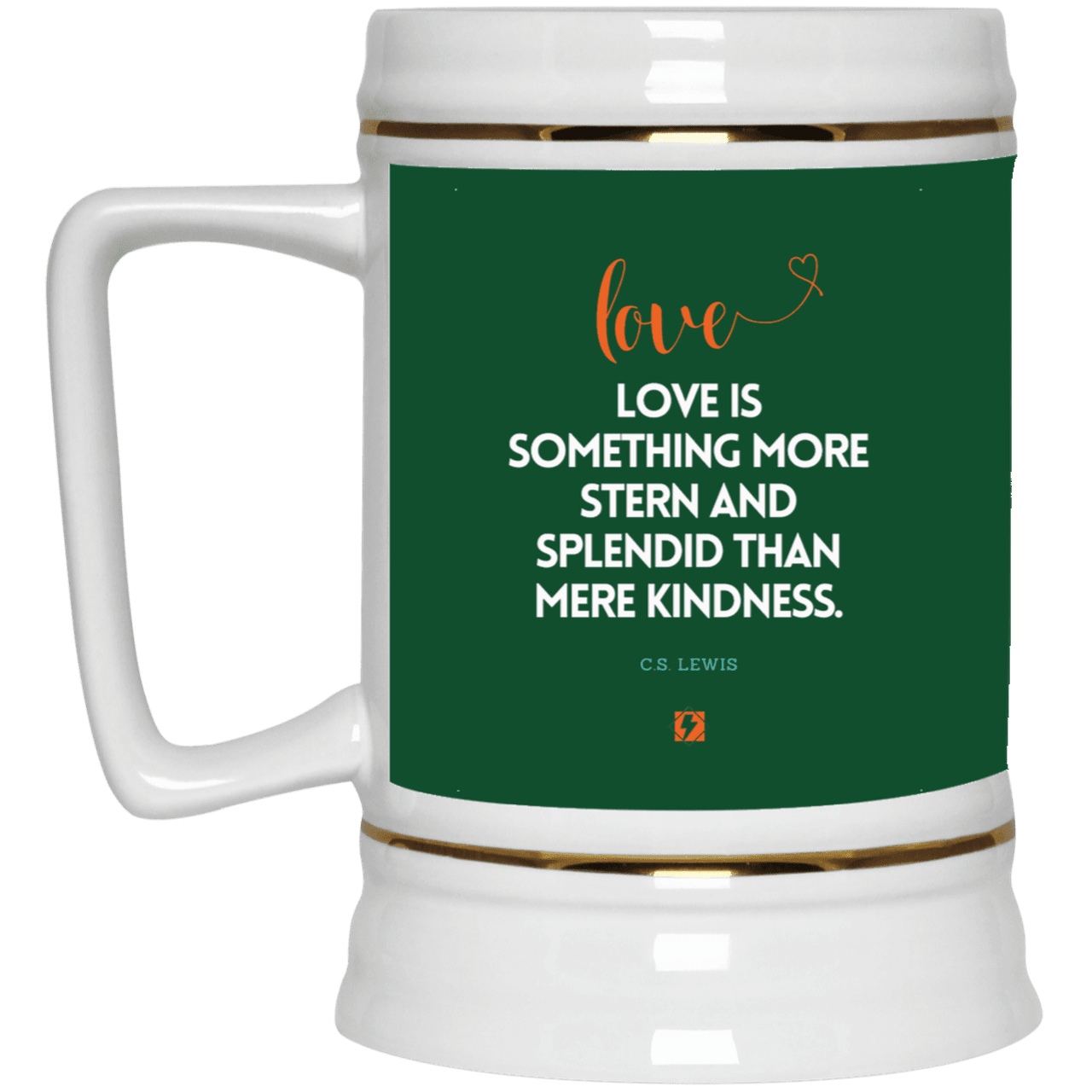 Ceramic Beer Stein Mug with inspiring CS Lewis quote: CS109 - Love is more than kindness - Color: Forest