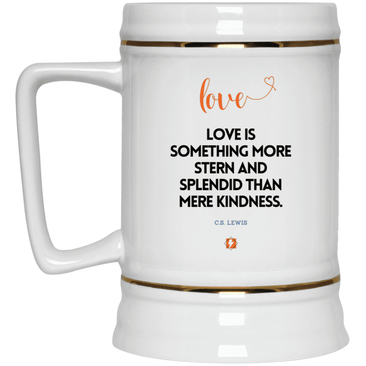 Ceramic Beer Stein Mug with inspiring CS Lewis quote: CS109 - Love is more than kindness - Color: Plain White