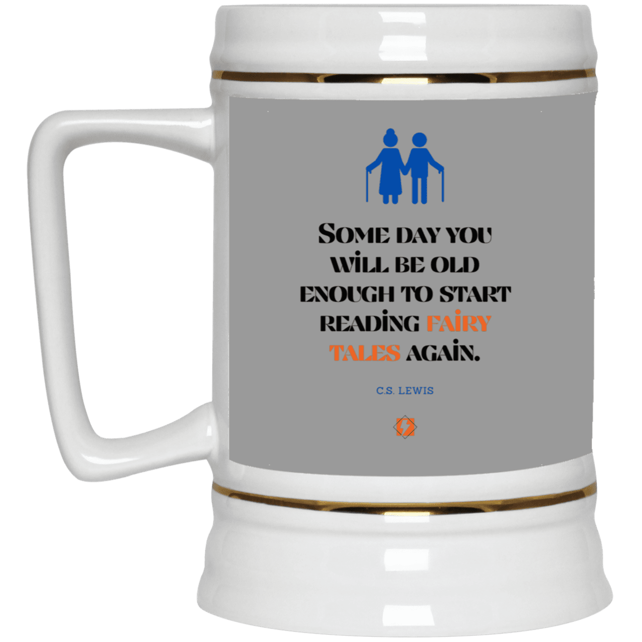 Ceramic Beer Stein Mug with inspiring CS Lewis quote: CS114 - Fairy tales for the old - Color: Gray