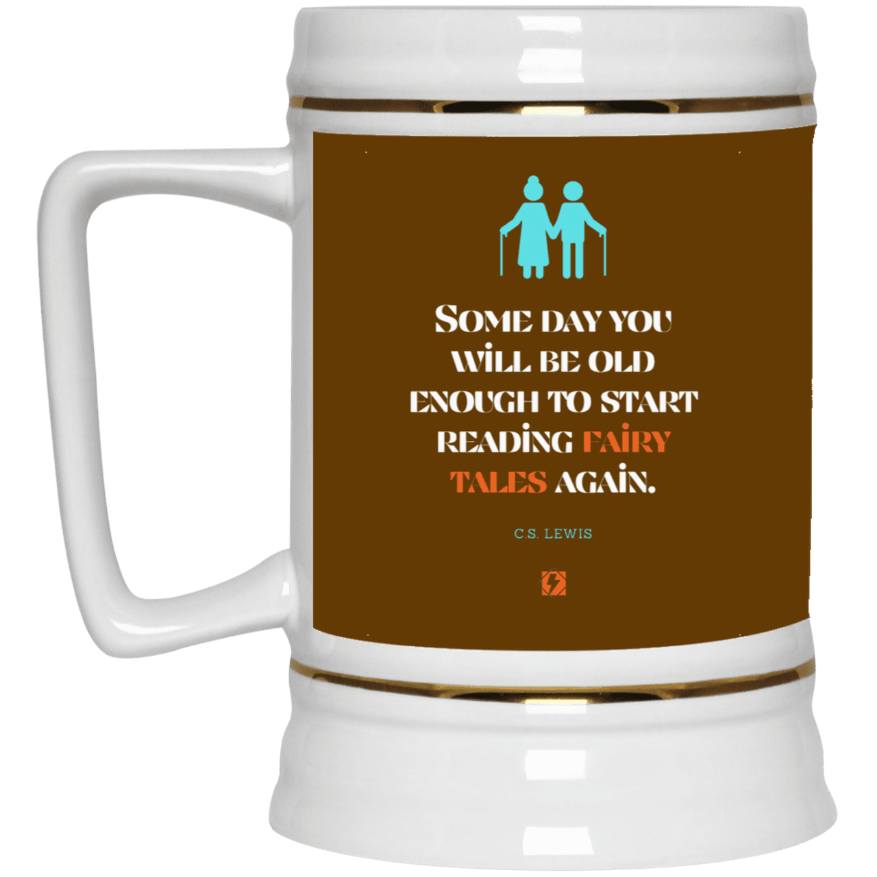 Ceramic Beer Stein Mug with inspiring CS Lewis quote: CS114 - Fairy tales for the old - Color: Brown