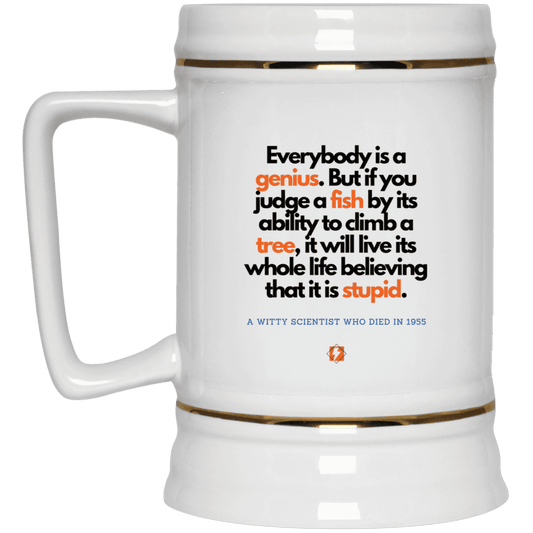 Ceramic Beer Stein Mug with inspiring Einstein quote: E103 - Everybody is a genius - Color: Plain White