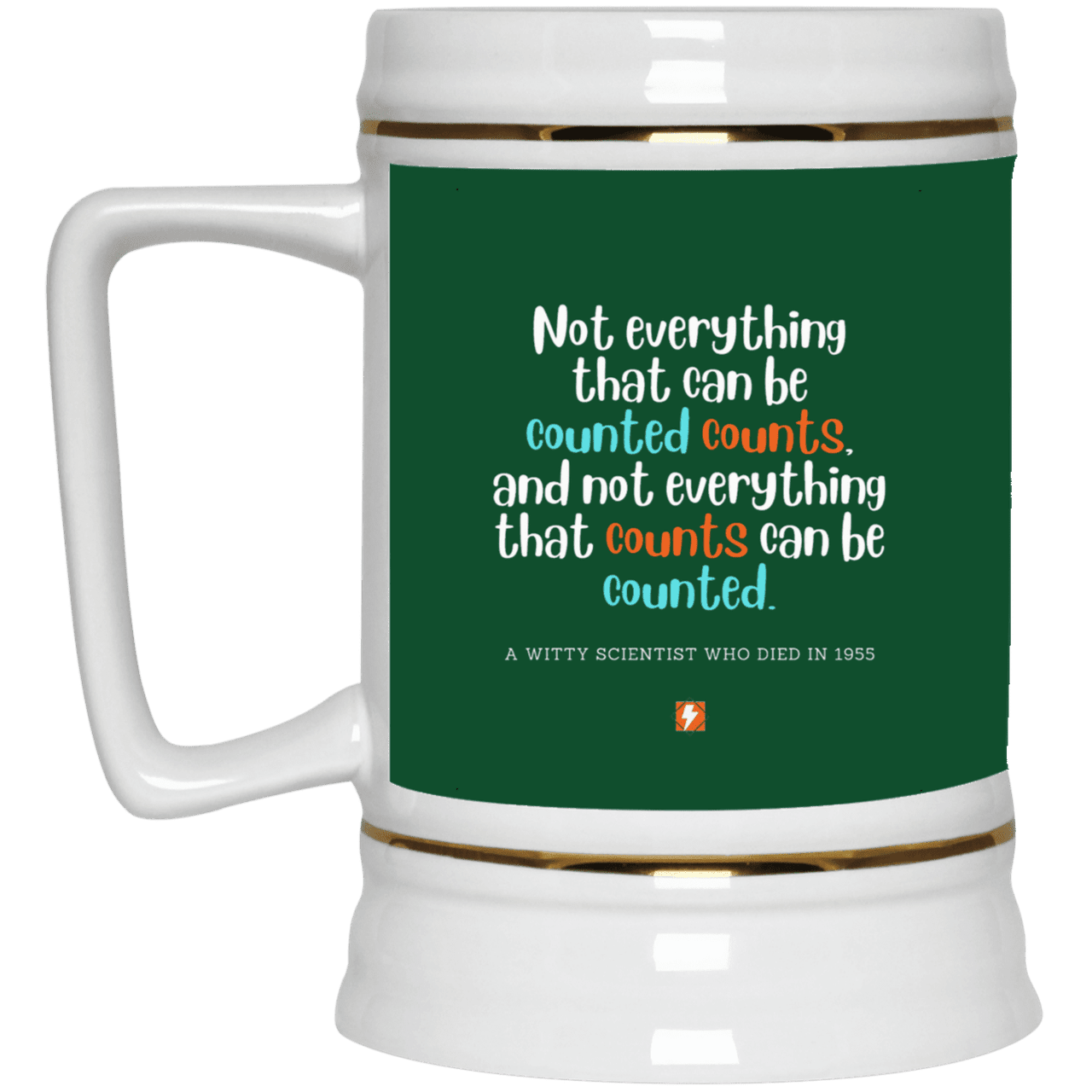 Ceramic Beer Stein Mug with inspiring Einstein quote: E104 - Not everything that can be counted counts - Color: Forest