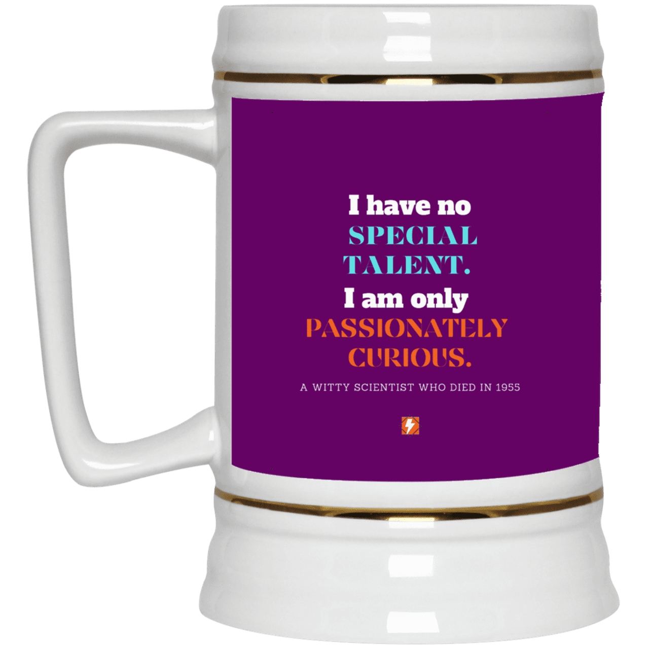 Ceramic Beer Stein Mug with inspiring Einstein quote: E105 - I am only passionately curious - Color: Purple