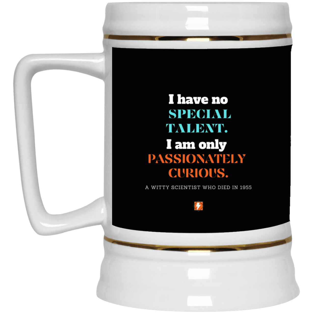 Ceramic Beer Stein Mug with inspiring Einstein quote: E105 - I am only passionately curious - Color: Black