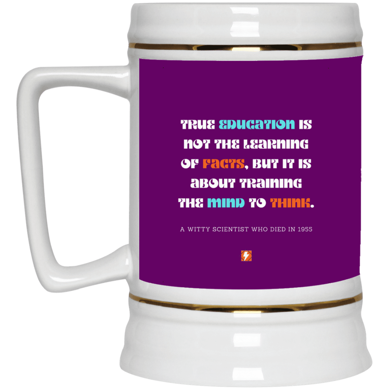 Ceramic Beer Stein Mug with inspiring Einstein quote: E107 - True education is about learning to think - Color: Purple