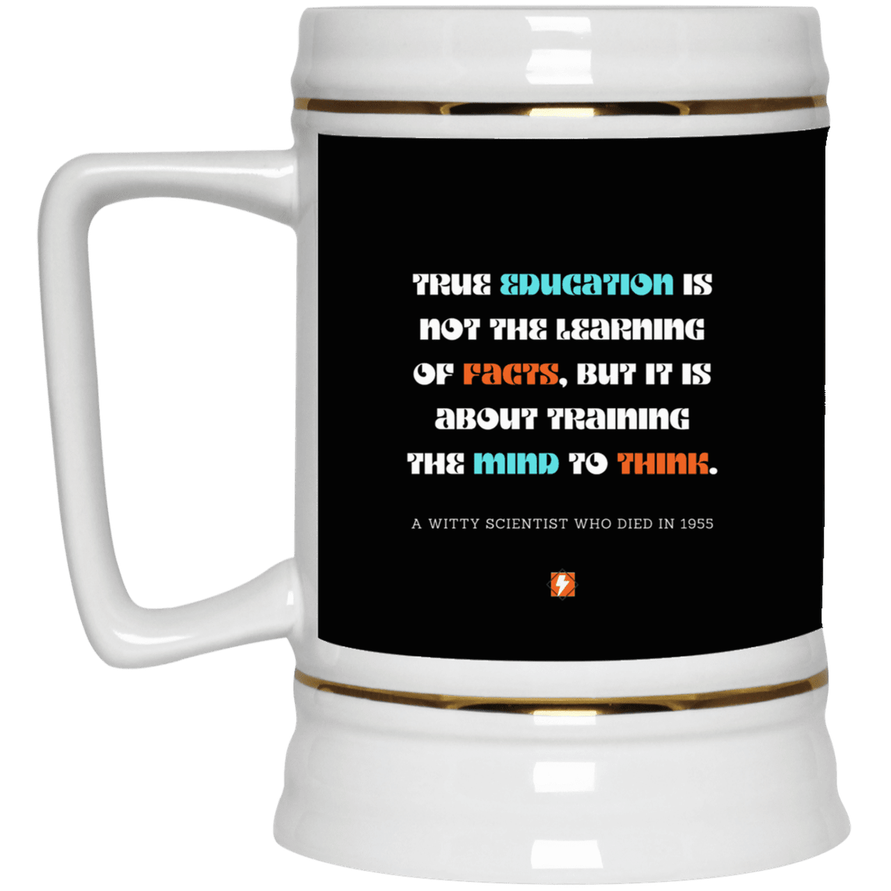 Ceramic Beer Stein Mug with inspiring Einstein quote: E107 - True education is about learning to think - Color: Black