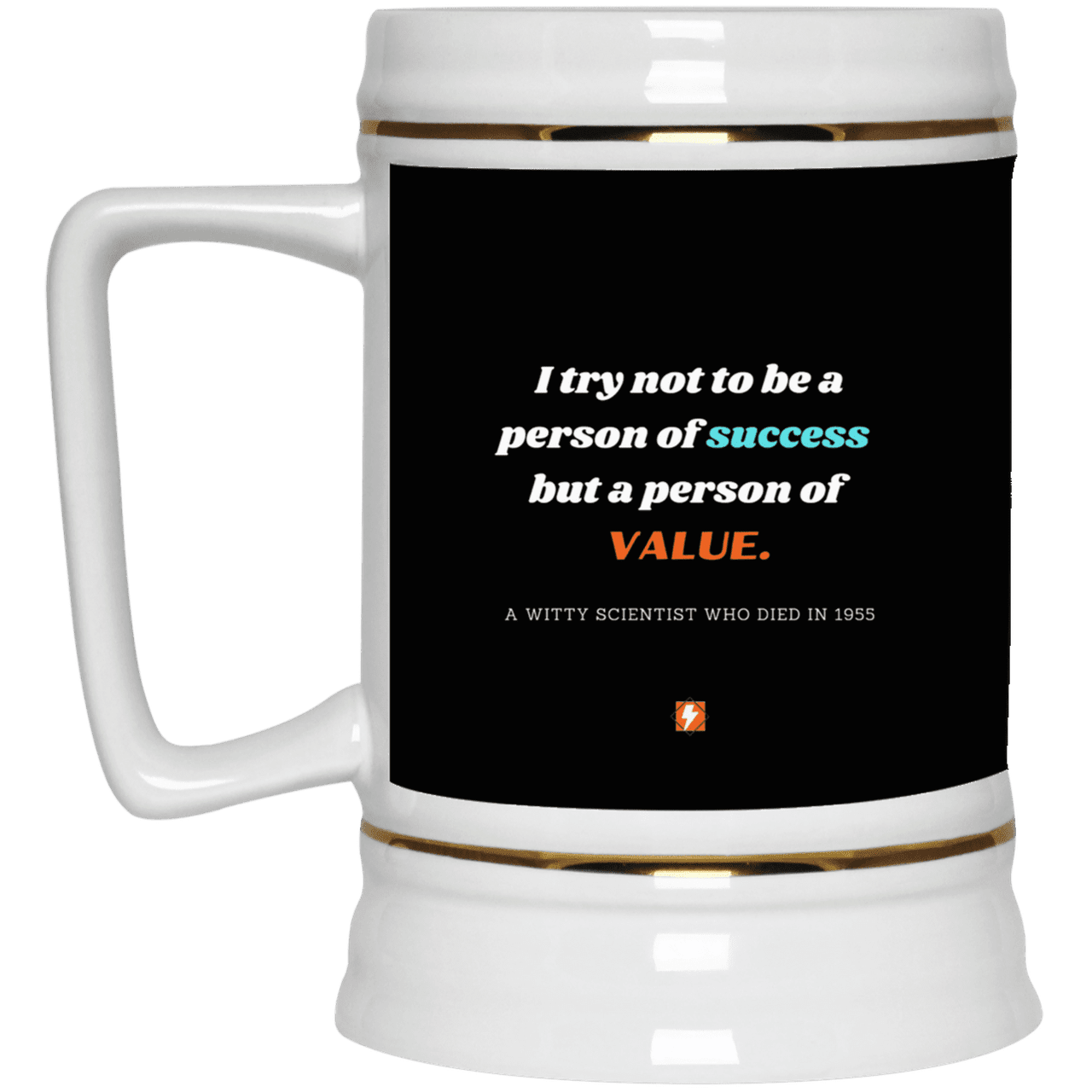 Ceramic Beer Stein Mug with inspiring Einstein quote: E109 - Strive to be a person of value, not success - Color: Black