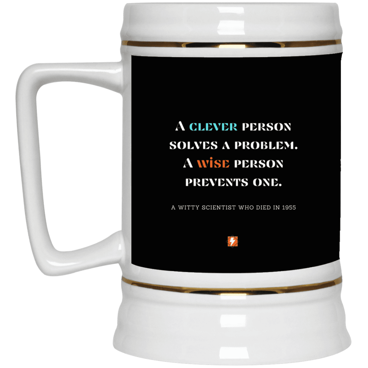 Ceramic Beer Stein Mug with inspiring Einstein quote: E110 - Be clever, but better to be wise - Color: Black