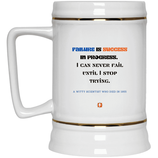 Ceramic Beer Stein Mug with inspiring Einstein quote: E112 - Failure is success in progress - Color: Plain White