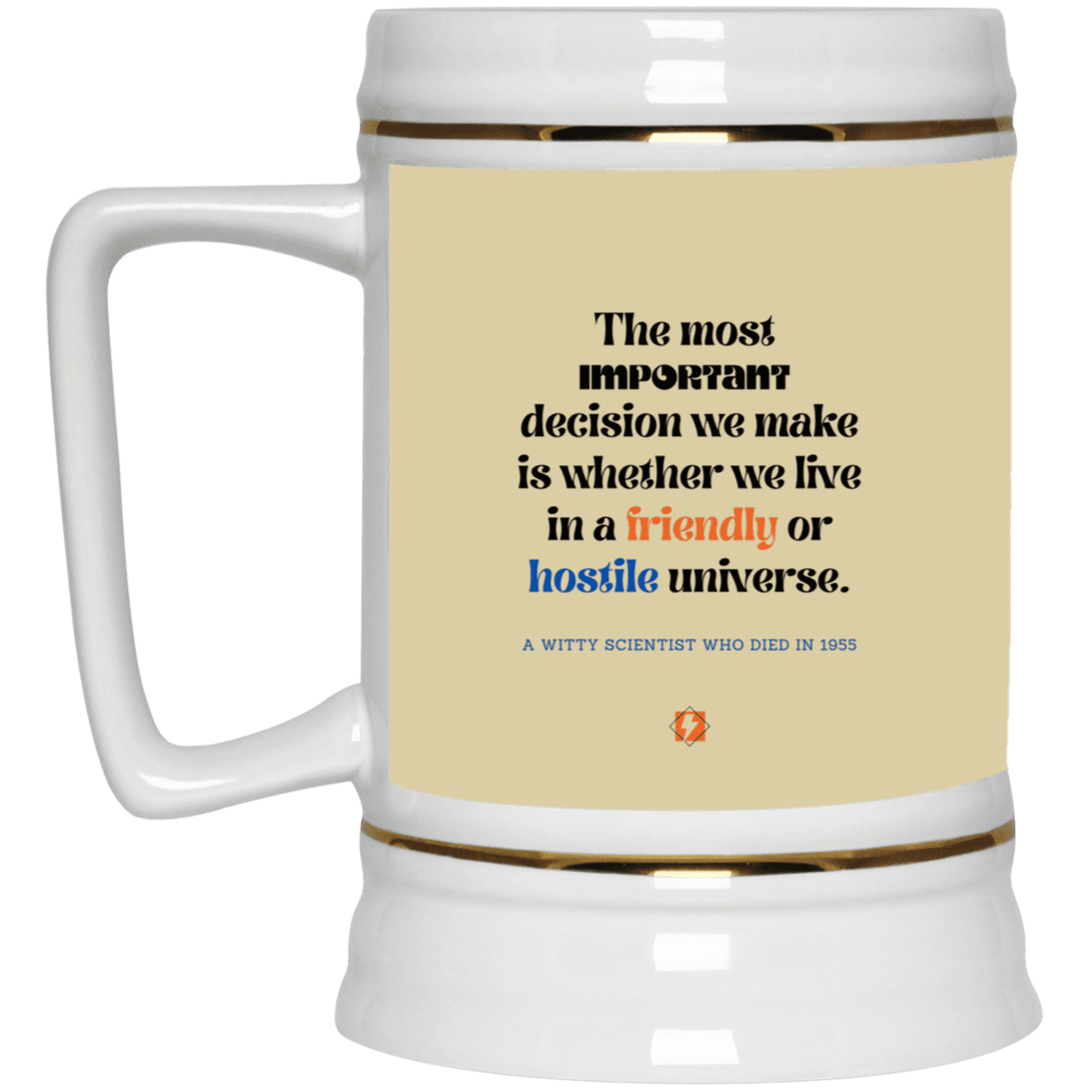 Ceramic Beer Stein Mug with inspiring Einstein quote: E115 - Understanding the nature of the universe is key - Color: Tan