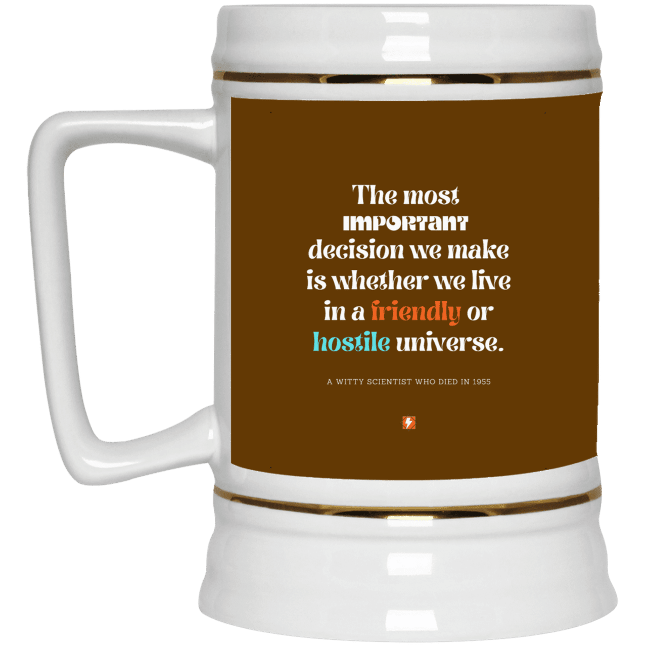 Ceramic Beer Stein Mug with inspiring Einstein quote: E115 - Understanding the nature of the universe is key - Color: Brown