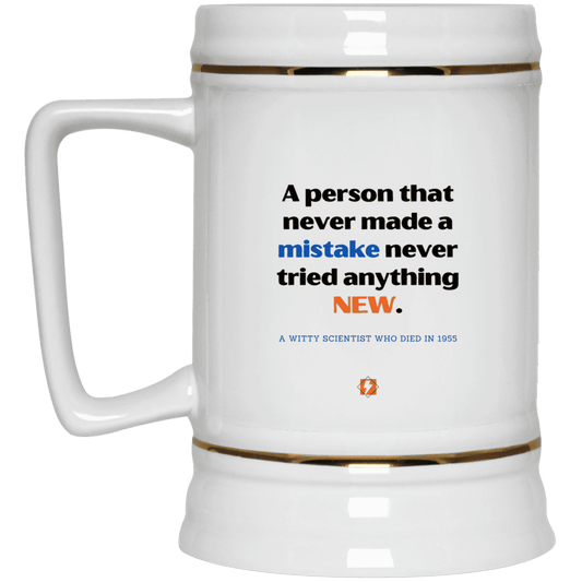 Ceramic Beer Stein Mug with inspiring Einstein quote: E118 - Try new things and learn from mistakes - Color: Plain White