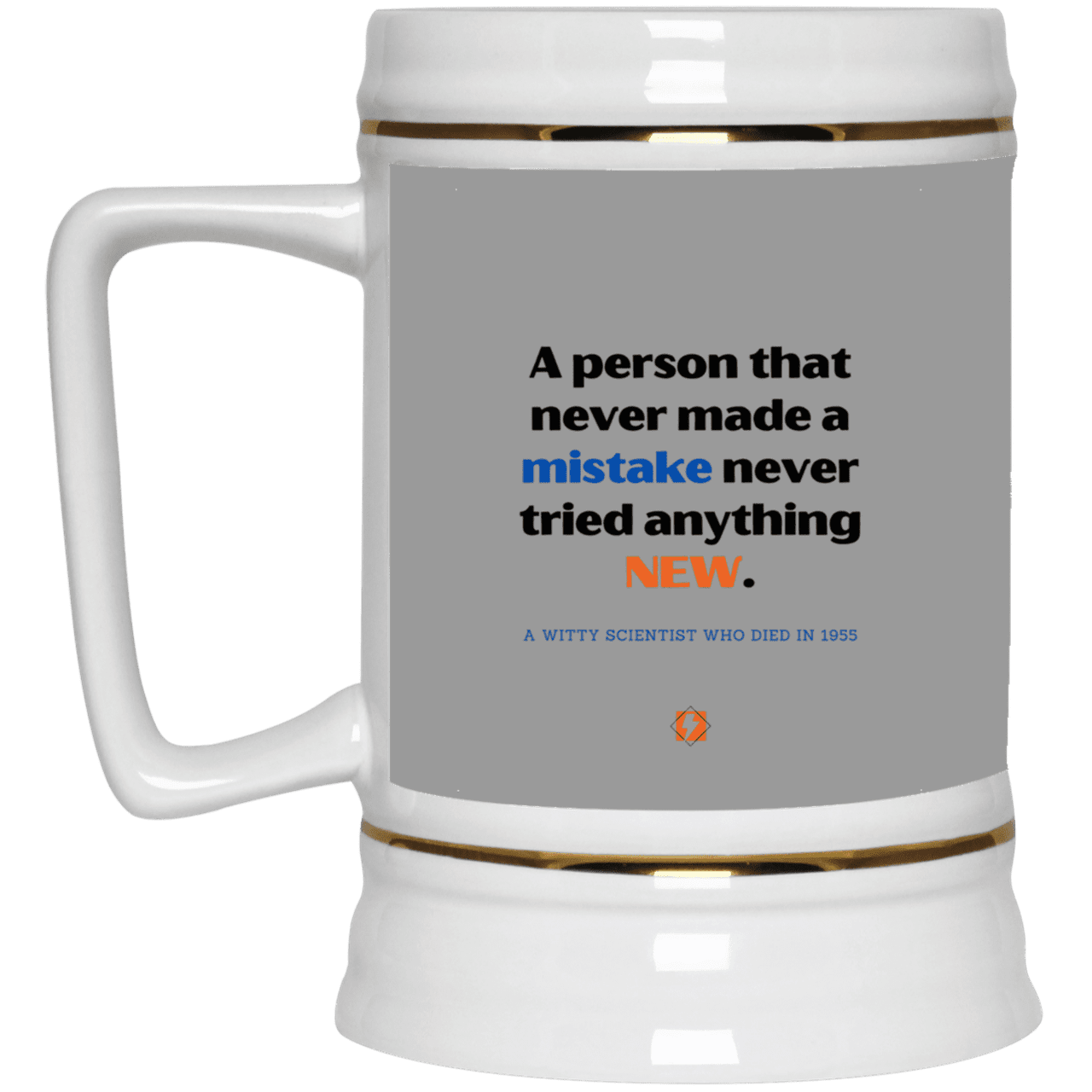 Ceramic Beer Stein Mug with inspiring Einstein quote: E118 - Try new things and learn from mistakes - Color: Gray