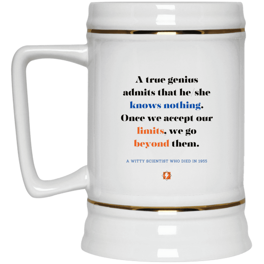 Ceramic Beer Stein Mug with inspiring Einstein quote: E119 - A genius is conscious of one's limits - Color: Plain White