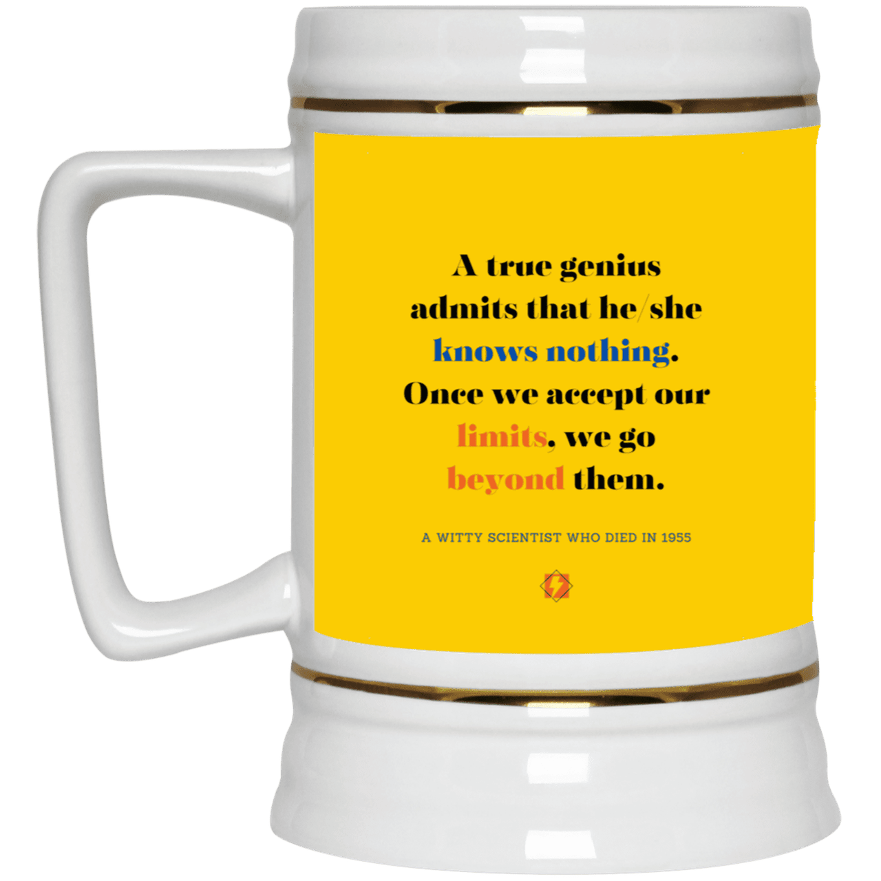 Ceramic Beer Stein Mug with inspiring Einstein quote: E119 - A genius is conscious of one's limits - Color: Athletic Gold