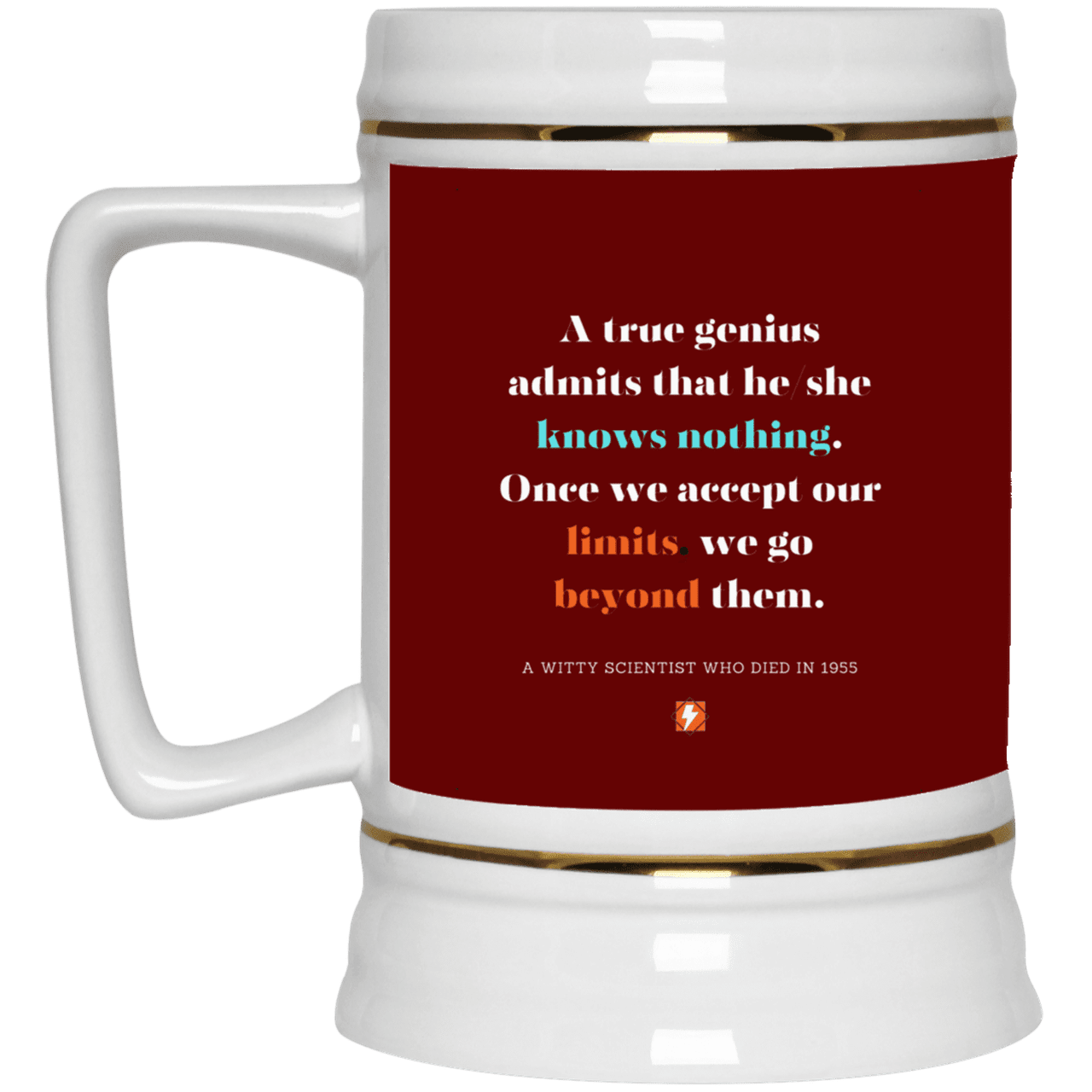 Ceramic Beer Stein Mug with inspiring Einstein quote: E119 - A genius is conscious of one's limits - Color: Maroon