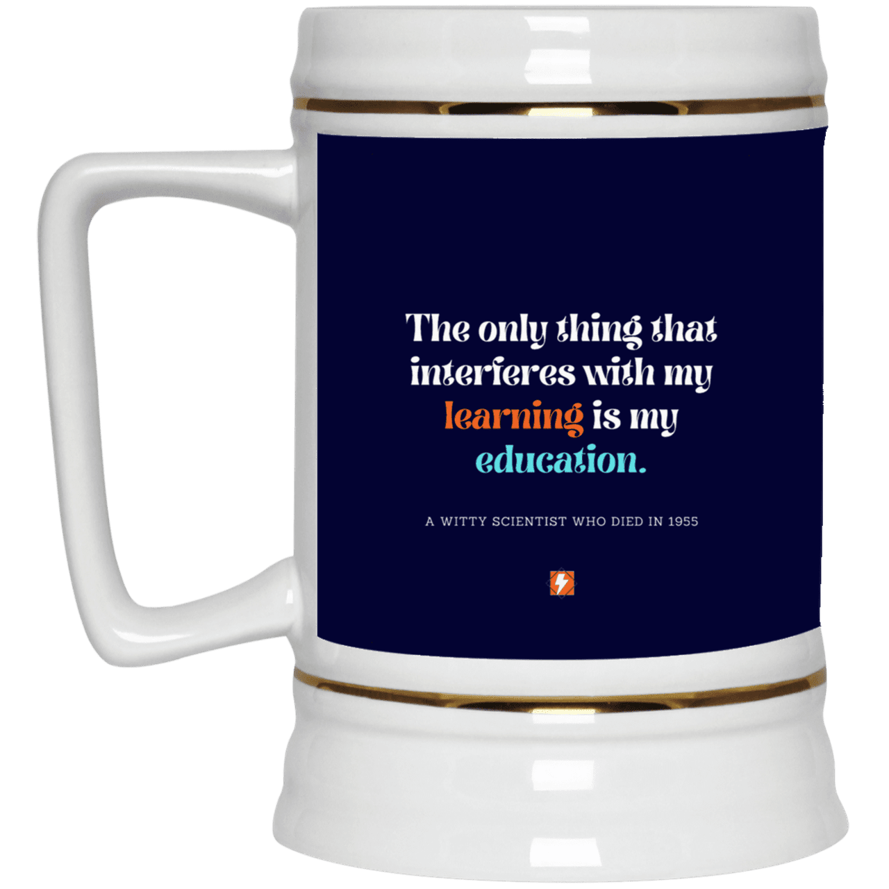 Ceramic Beer Stein Mug with inspiring Einstein quote: E120 - Don't let education interfere with your learning - Color: Navy