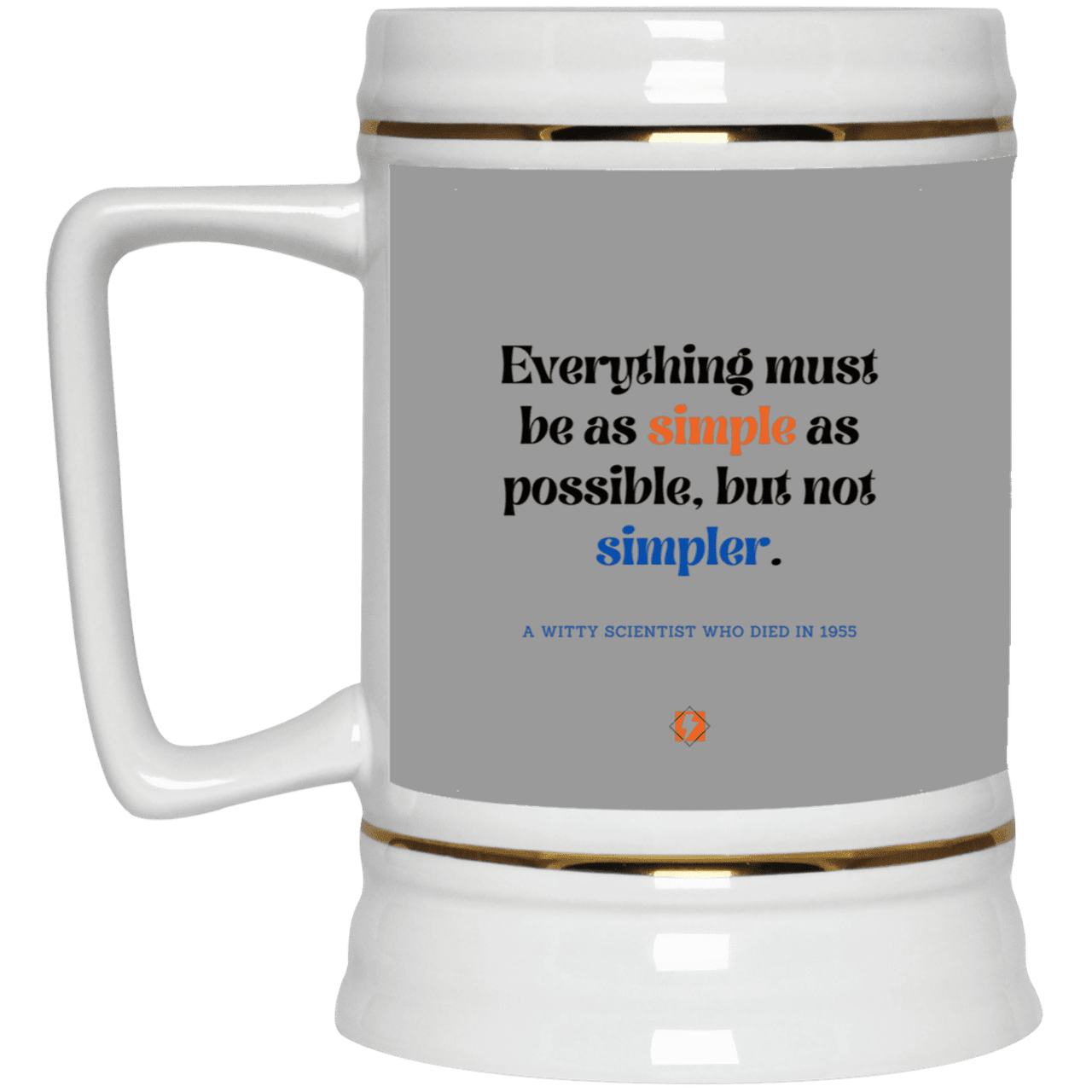 Ceramic Beer Stein Mug with inspiring Einstein quote: E122 - Simplicity is best - Color: Gray