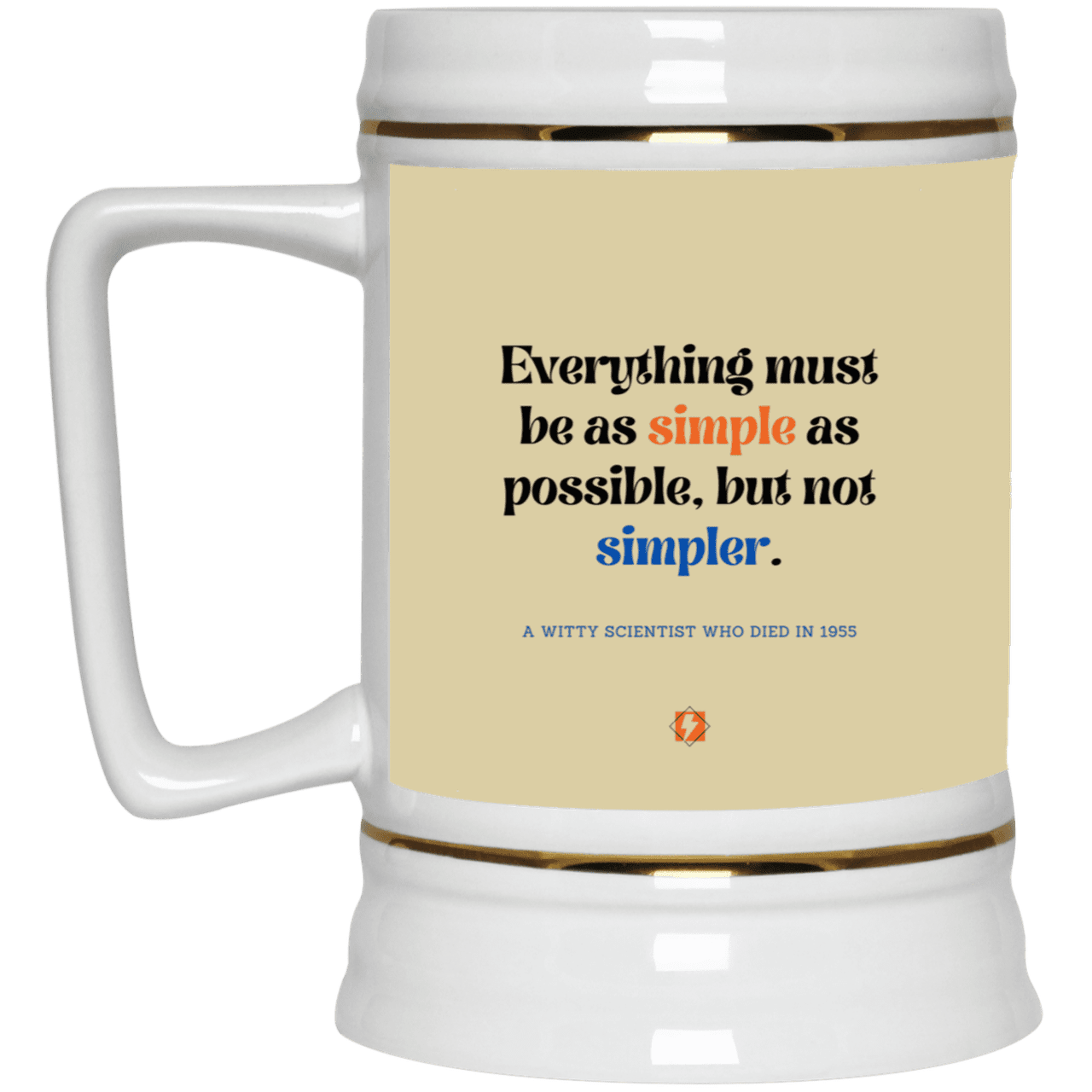 Ceramic Beer Stein Mug with inspiring Einstein quote: E122 - Simplicity is best - Color: Tan