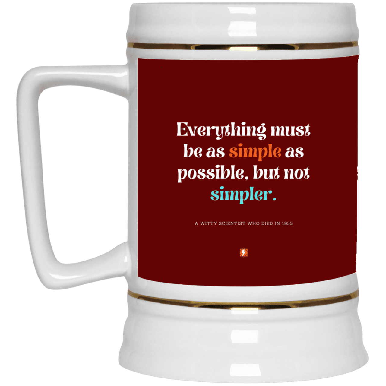 Ceramic Beer Stein Mug with inspiring Einstein quote: E122 - Simplicity is best - Color: Maroon