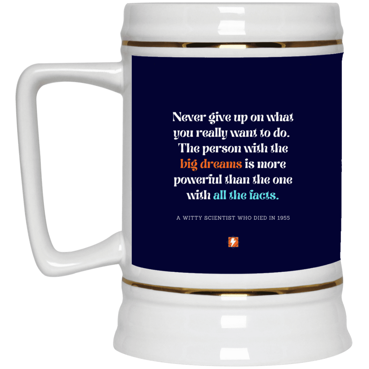 Ceramic Beer Stein Mug with inspiring Einstein quote: E125 - Big dreams trump knowledge and facts - Color: Navy