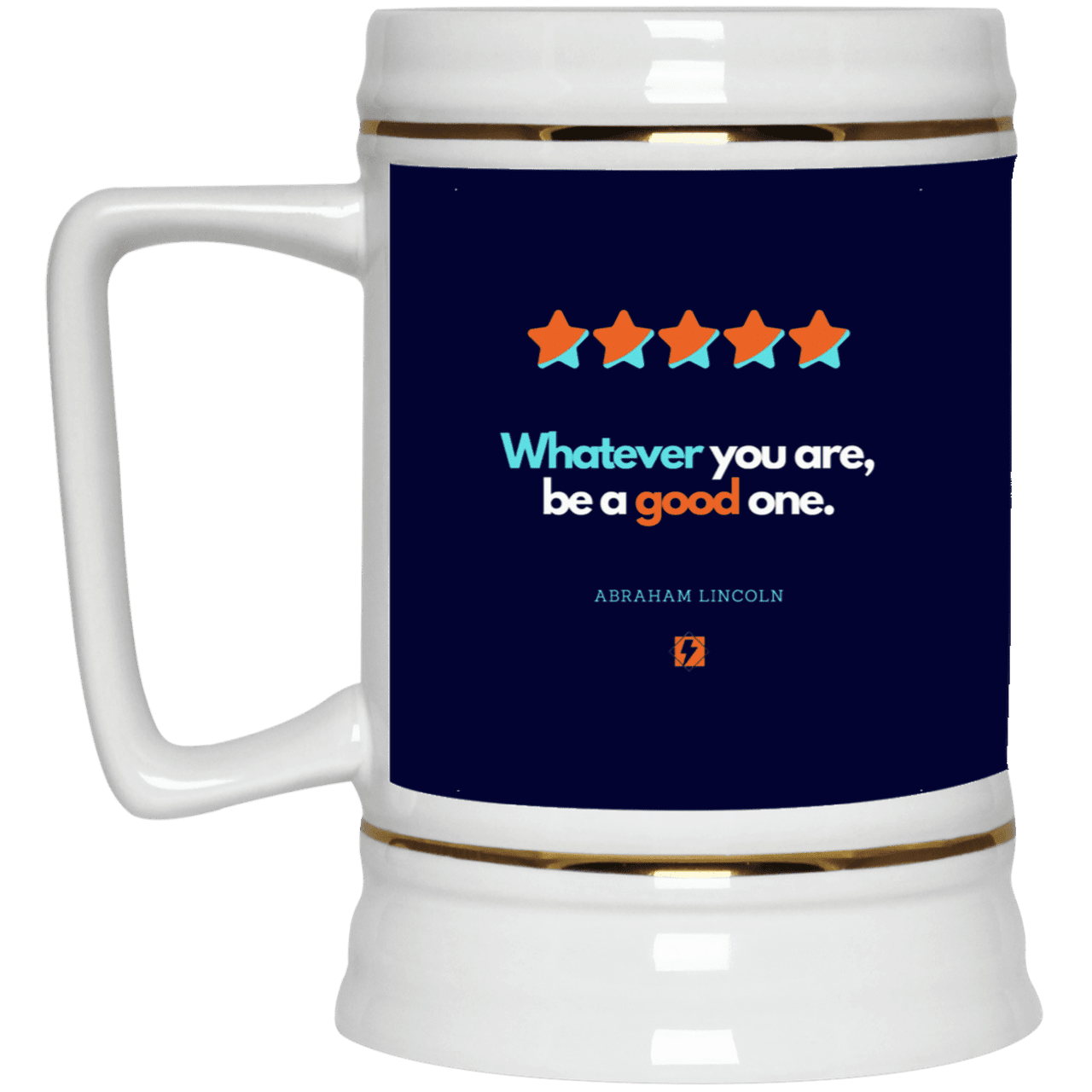 Ceramic Beer Stein Mug with inspiring Lincoln quote: L103 - Whatever you are, be a good one - Color: Navy