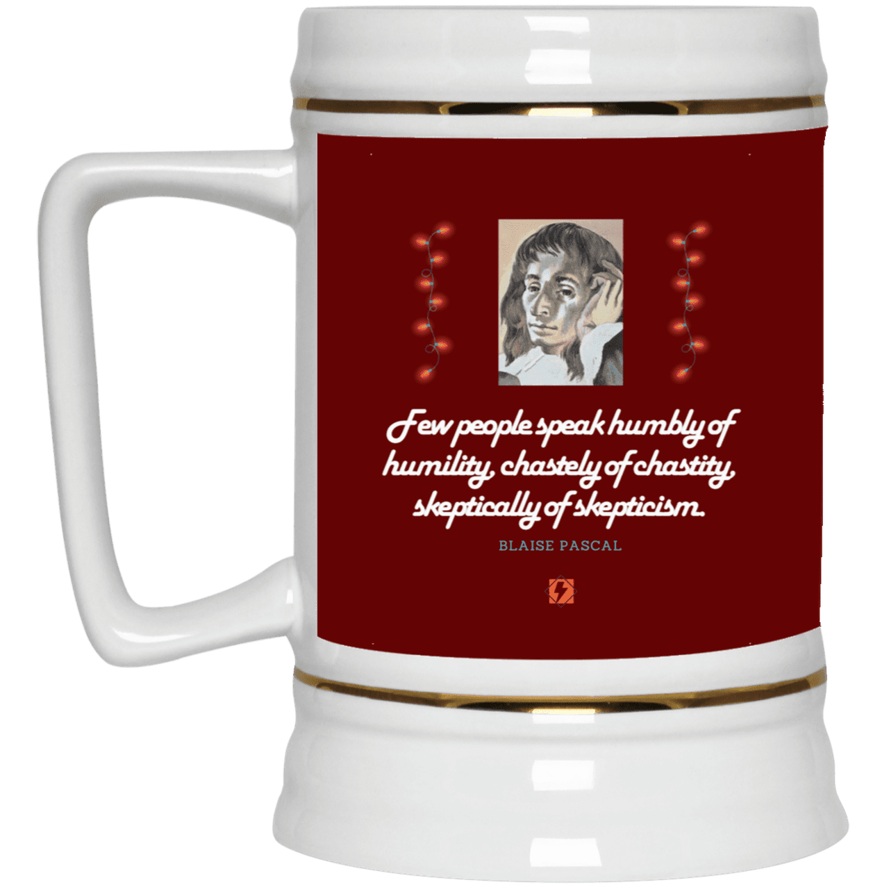 Ceramic Beer Stein Mug with inspiring Pascal quote: BP102 - Self-awareness is a societal lack - Color: Maroon