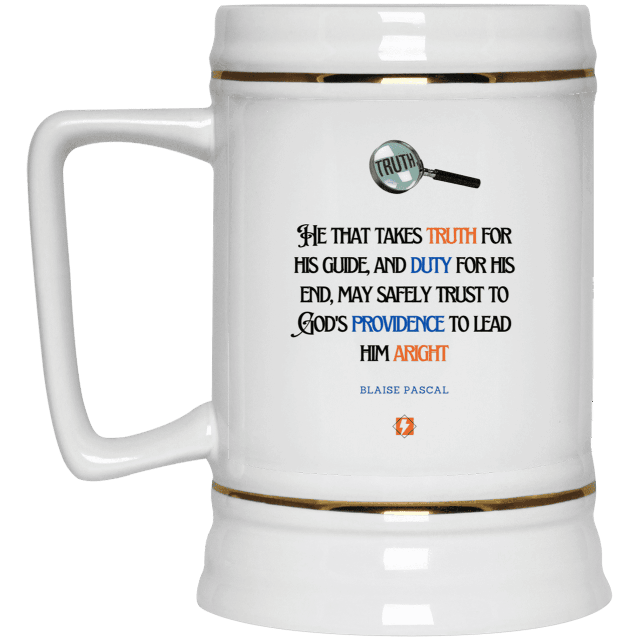 Ceramic Beer Stein Mug with inspiring Pascal quote: BP103 - Truth and Duty brings Providence - Color: Plain White