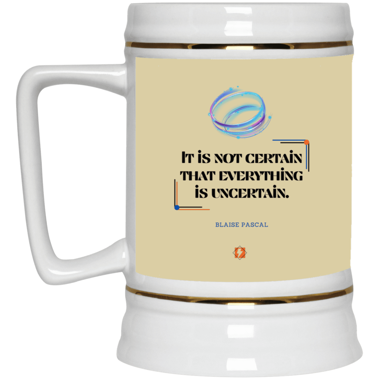 Ceramic Beer Stein Mug with inspiring Pascal quote: BP104 - Probabilities apply everywhere - Color: Tan