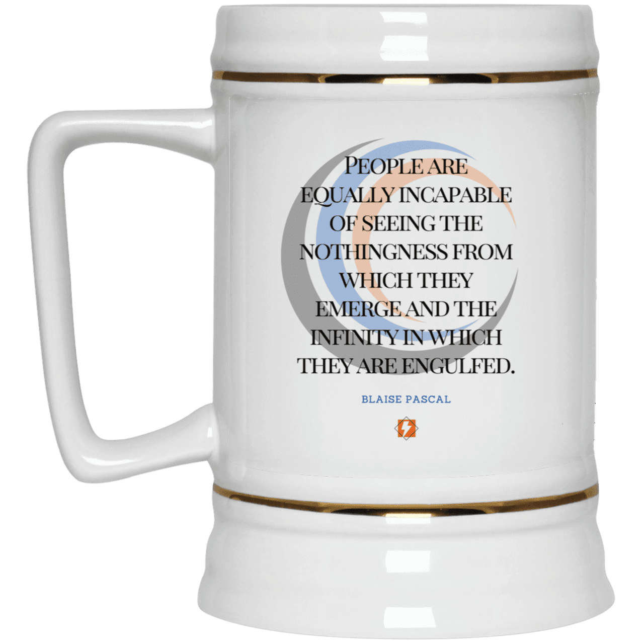 Ceramic Beer Stein Mug with inspiring Pascal quote: BP107 - One cannot square up nothingness and infinity - Color: Plain White