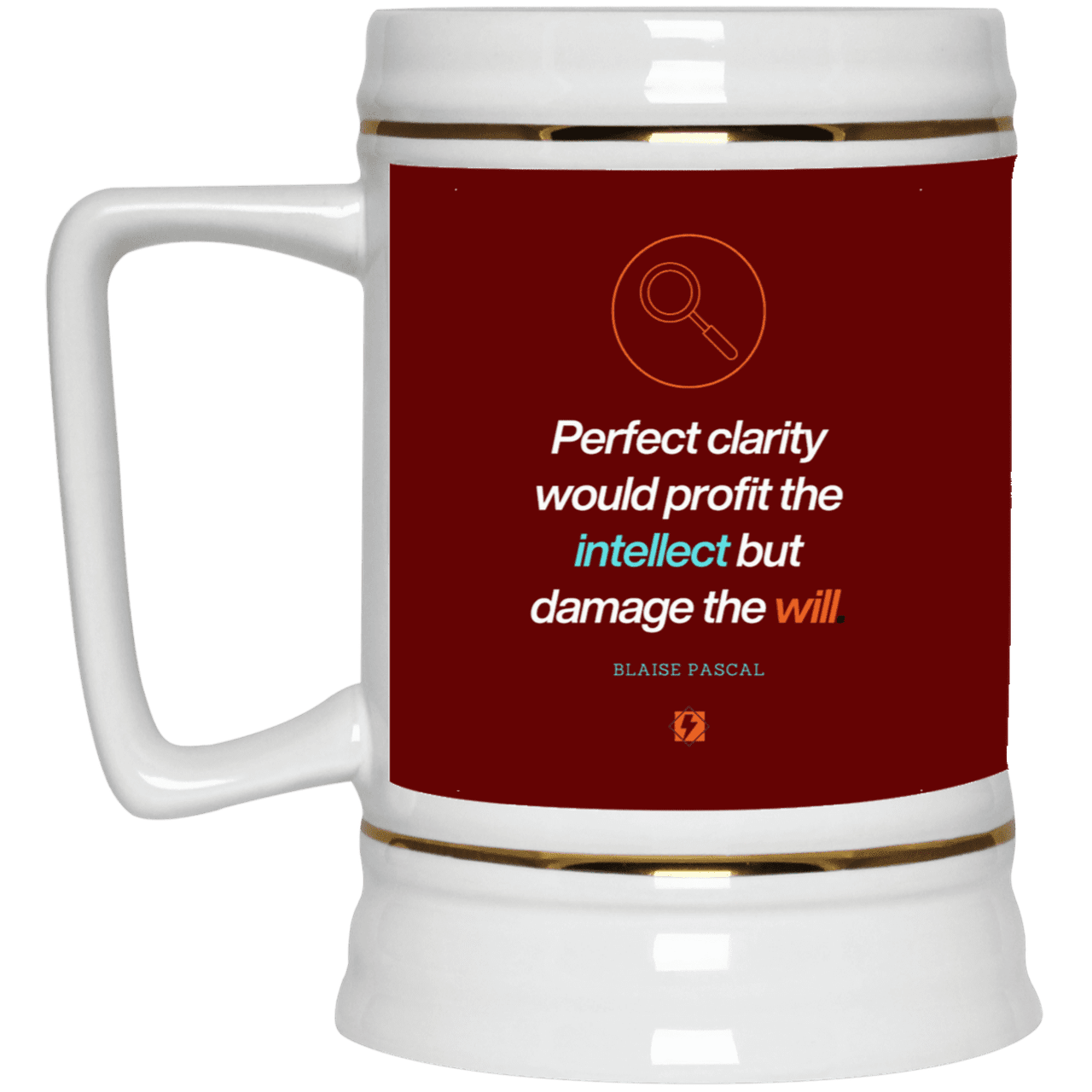 Ceramic Beer Stein Mug with inspiring Pascal quote: BP109 - Clarity sometimes leads to inaction - Color: Maroon