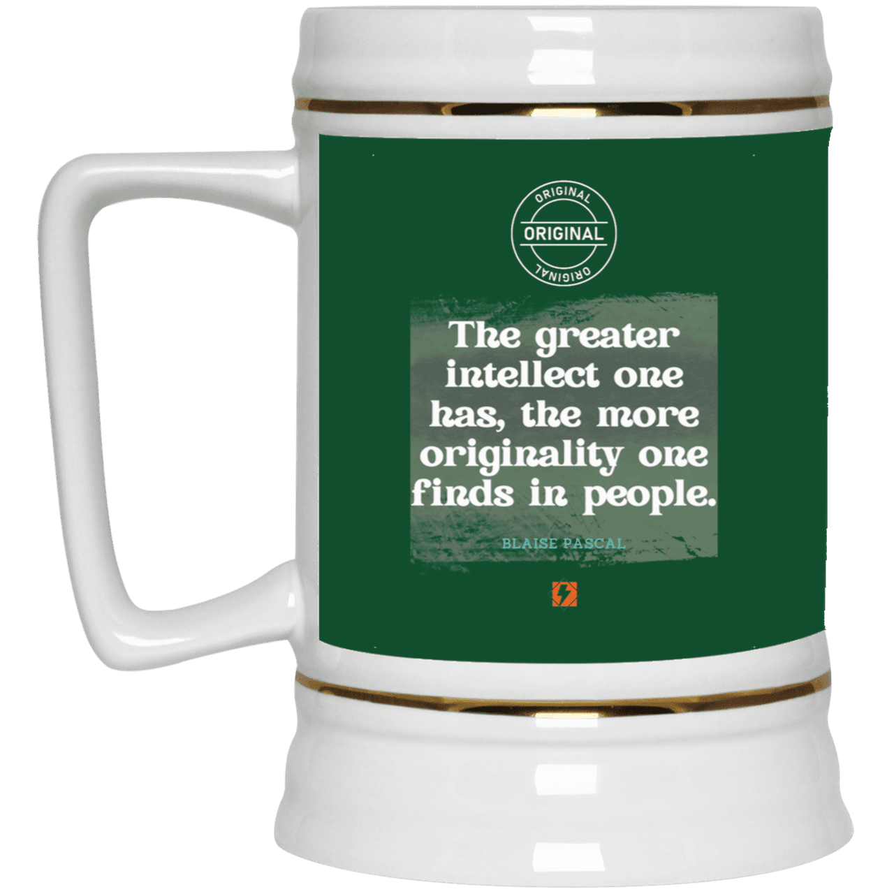 Ceramic Beer Stein Mug with inspiring Pascal quote: BP111 - Intelligence is in perceiving originality - Color: Forest