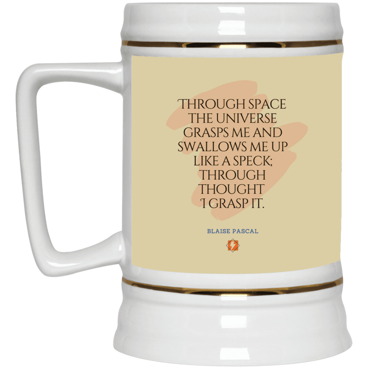 Ceramic Beer Stein Mug with inspiring Pascal quote: BP113 - Thought transcends space, matter and time - Color: Tan