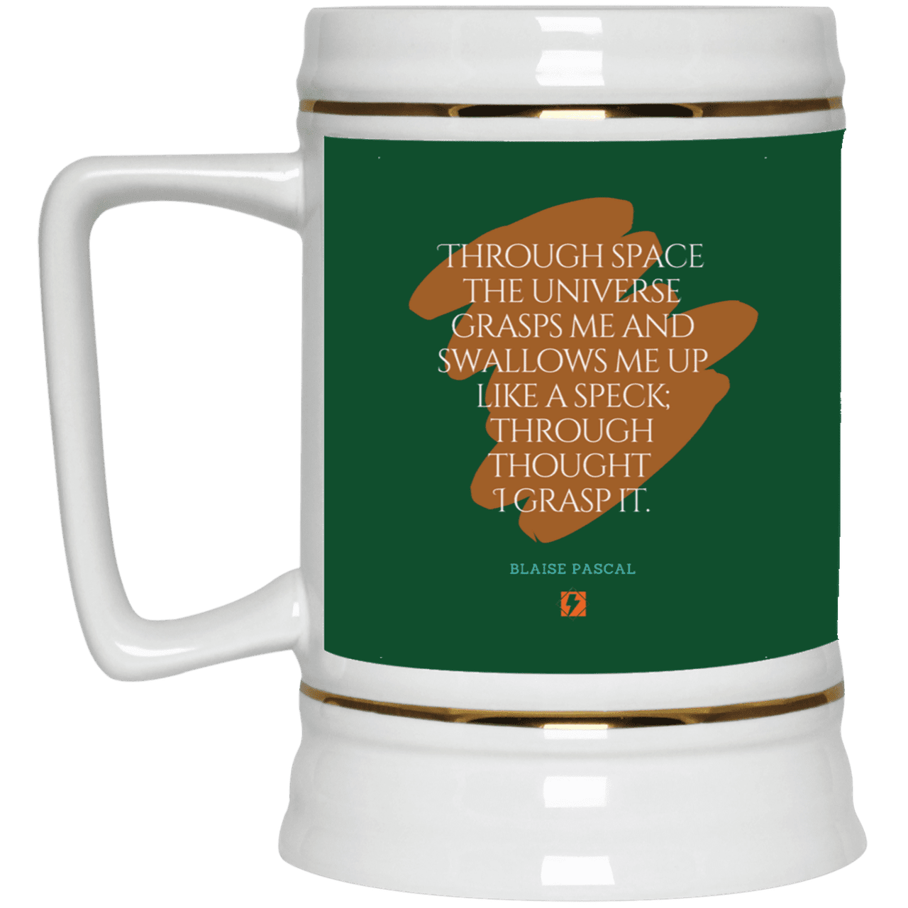 Ceramic Beer Stein Mug with inspiring Pascal quote: BP113 - Thought transcends space, matter and time - Color: Forest