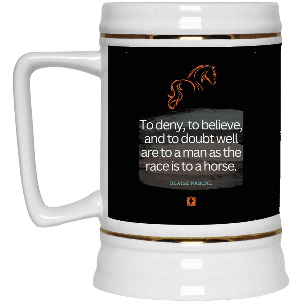 Ceramic Beer Stein Mug with inspiring Pascal quote: BP114 - People's minds are like horses - Color: Black