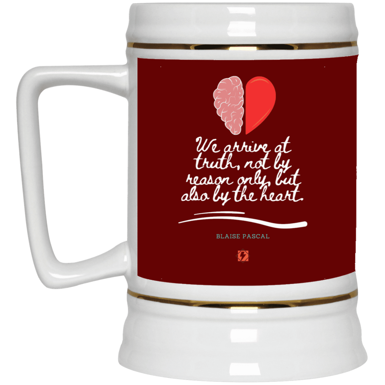 Ceramic Beer Stein Mug with inspiring Pascal quote: BP116 - Truth requires both the head and the heart - Color: Maroon