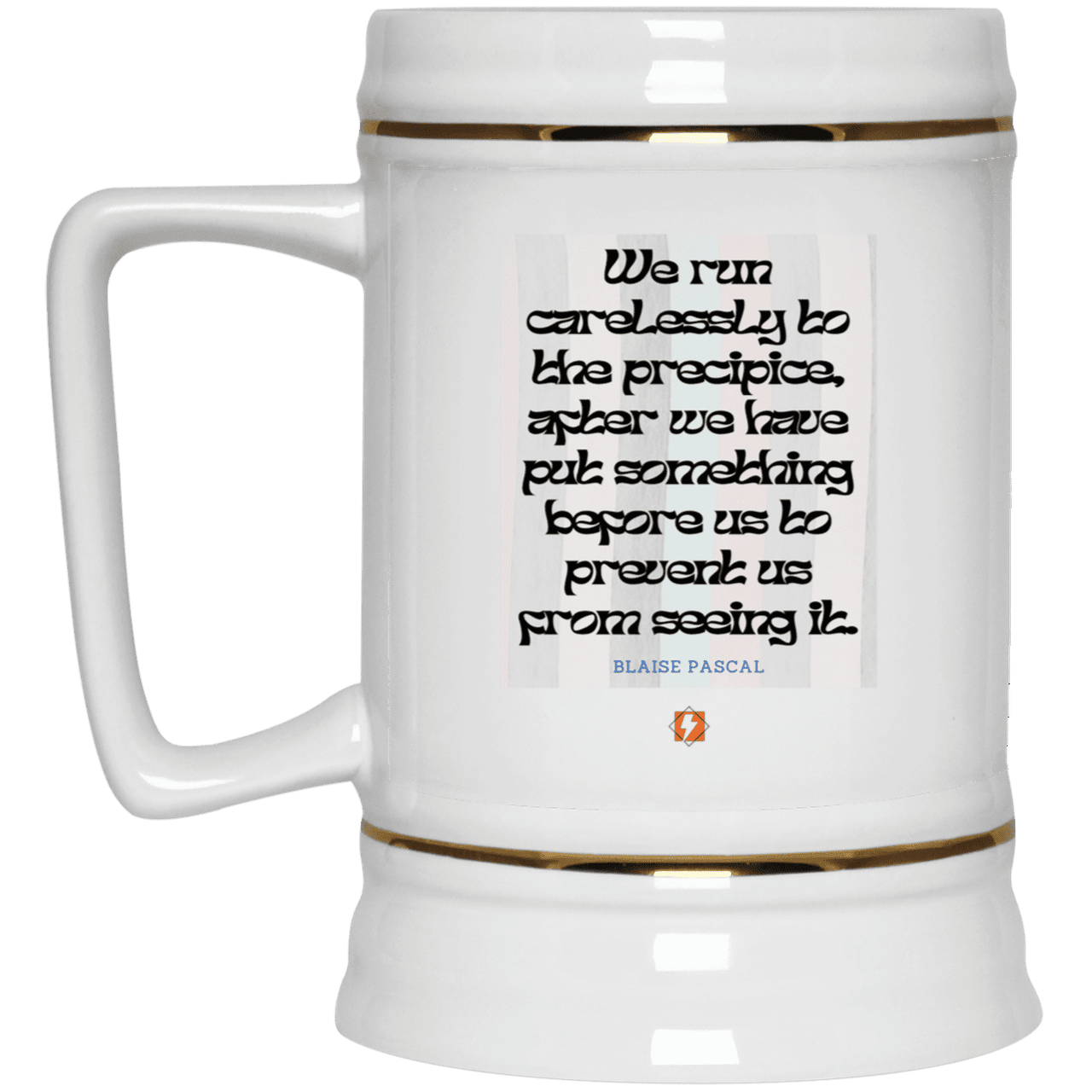 Ceramic Beer Stein Mug with inspiring Pascal quote: BP117 - Making assumptions carry risks - Color: Plain White