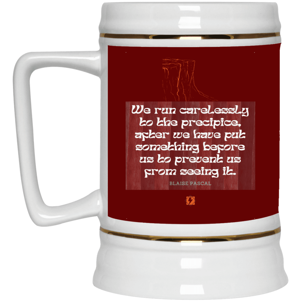 Ceramic Beer Stein Mug with inspiring Pascal quote: BP117 - Making assumptions carry risks - Color: Maroon