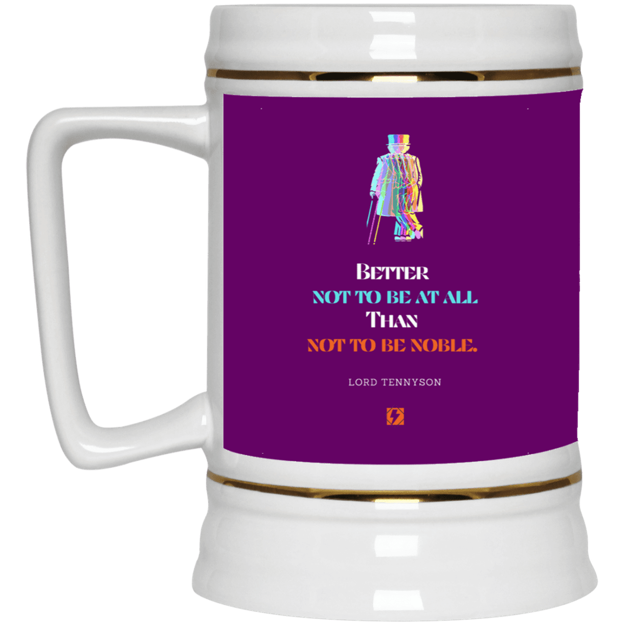 Ceramic Beer Stein Mug with inspiring Tennyson quote: LT102 - Being noble is what counts - Color: Purple