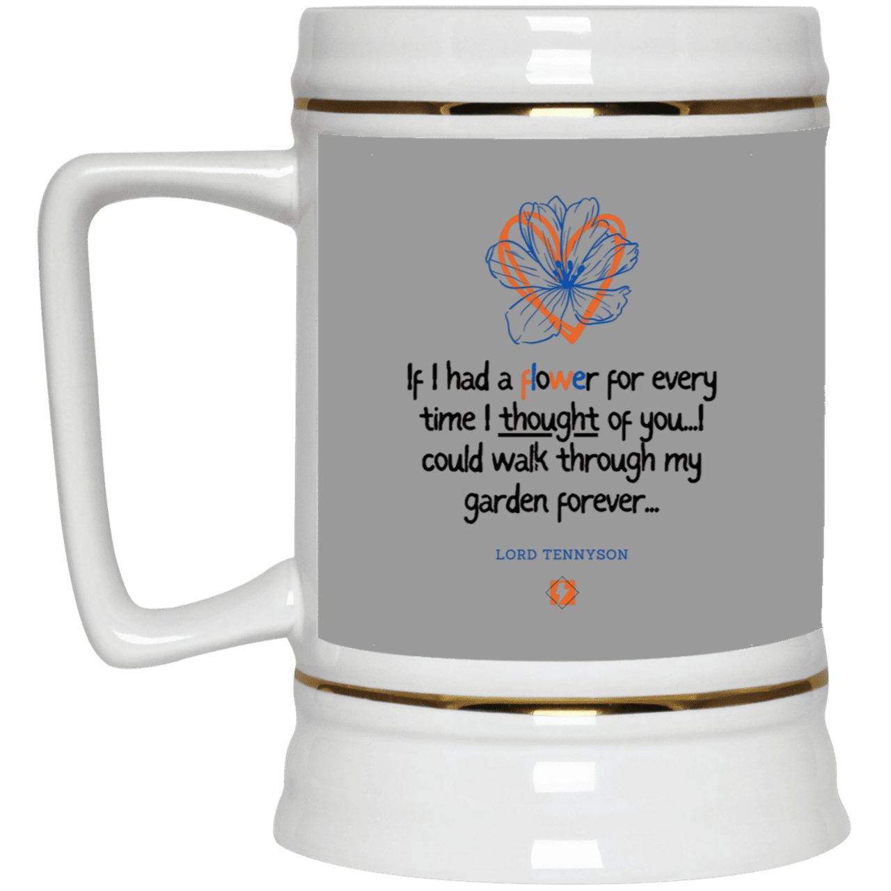 Ceramic Beer Stein Mug with inspiring Tennyson quote: LT104 - Thinking of you - Color: Gray