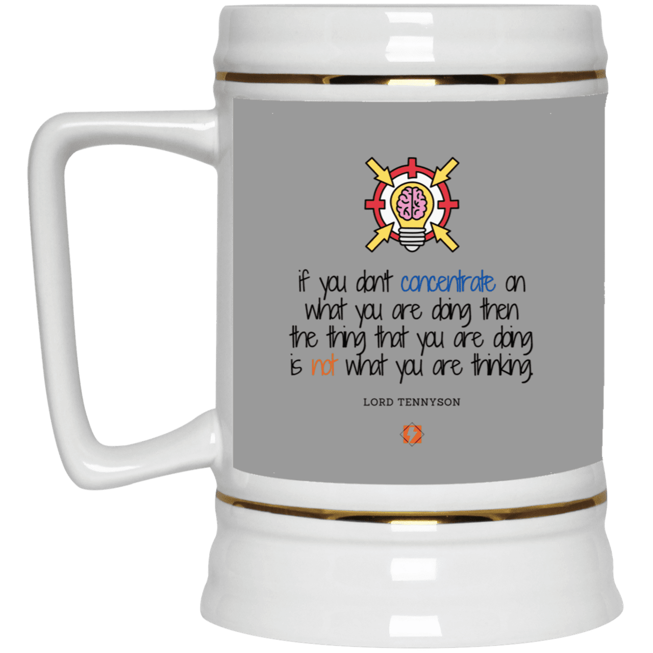 Ceramic Beer Stein Mug with inspiring Tennyson quote: LT105 - Concentrate on your task - Color: Gray