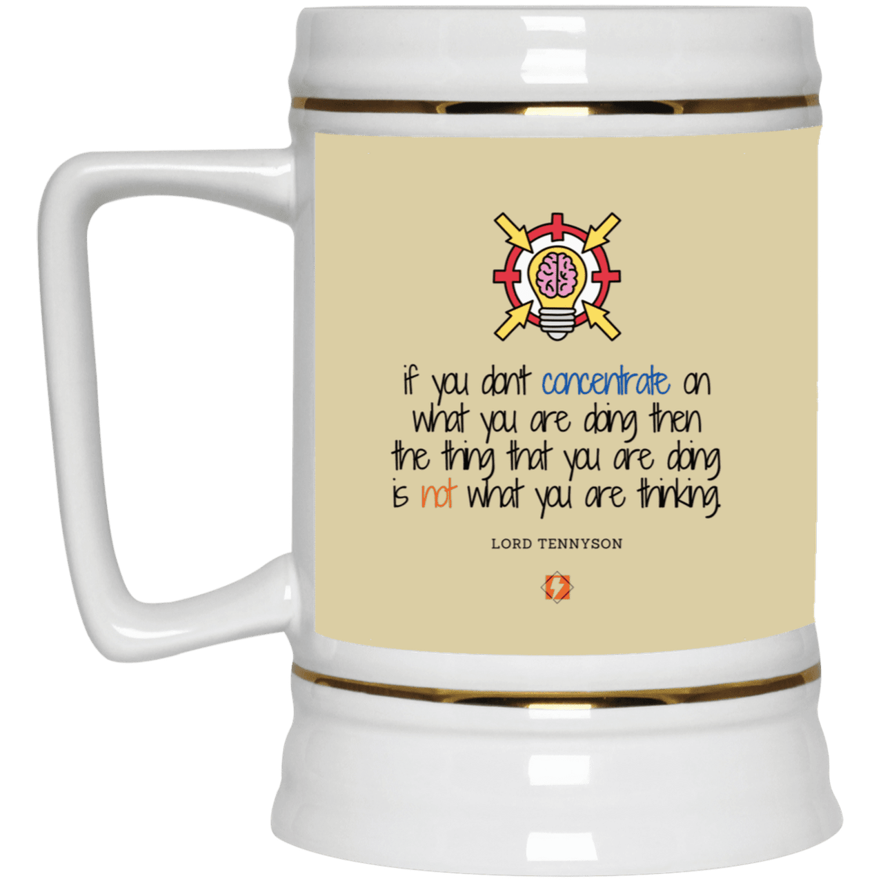 Ceramic Beer Stein Mug with inspiring Tennyson quote: LT105 - Concentrate on your task - Color: Tan