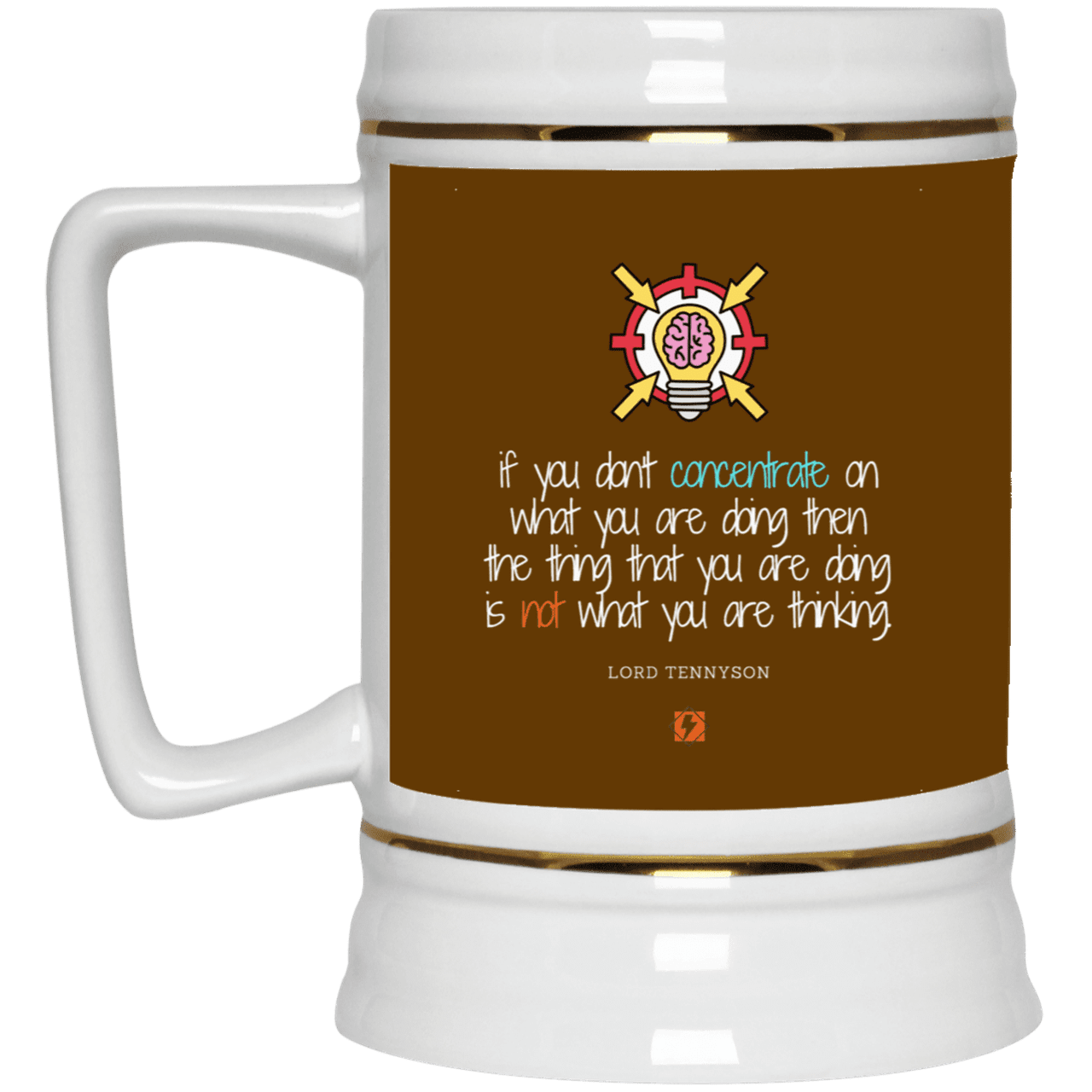 Ceramic Beer Stein Mug with inspiring Tennyson quote: LT105 - Concentrate on your task - Color: Brown