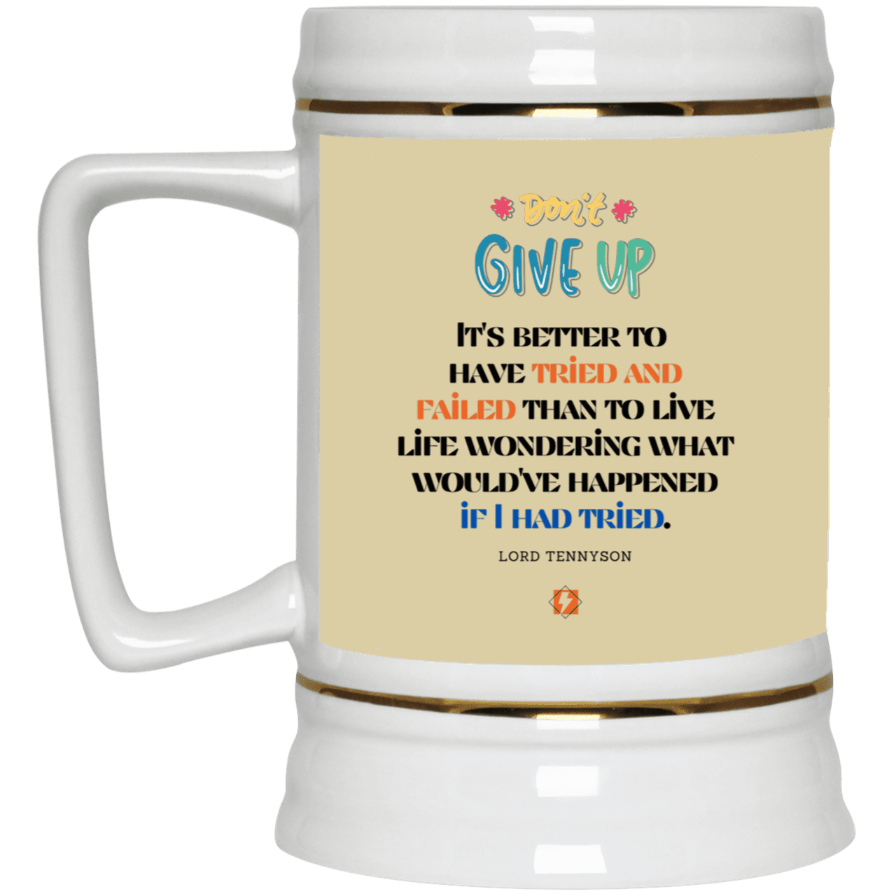 Ceramic Beer Stein Mug with inspiring Tennyson quote: LT106 - Failure better than non-attempt - Color: Tan