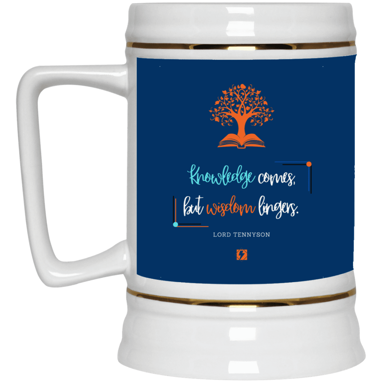 Ceramic Beer Stein Mug with inspiring Tennyson quote: LT107 - Knowledge vs Wisdom - Color: Royal