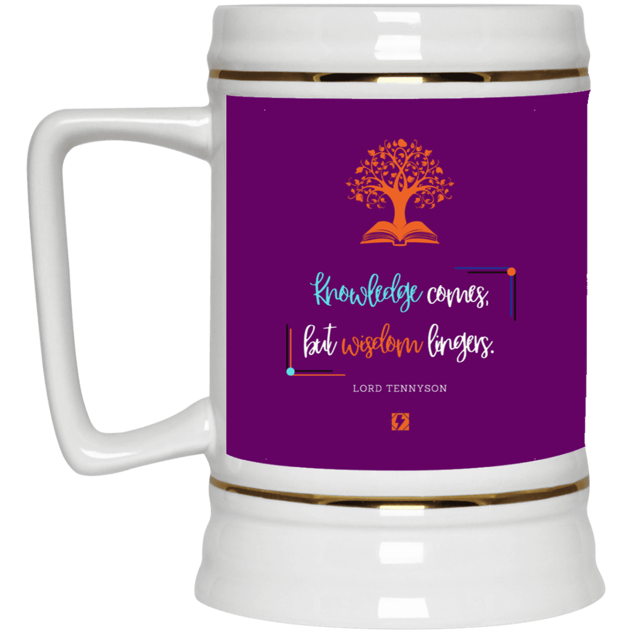 Ceramic Beer Stein Mug with inspiring Tennyson quote: LT107 - Knowledge vs Wisdom - Color: Purple