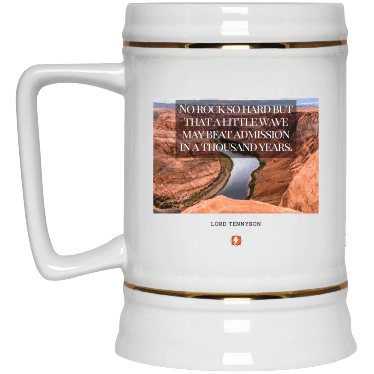 Ceramic Beer Stein Mug with inspiring Tennyson quote: LT112 - Water beats rocks into submission in time - Color: Plain White